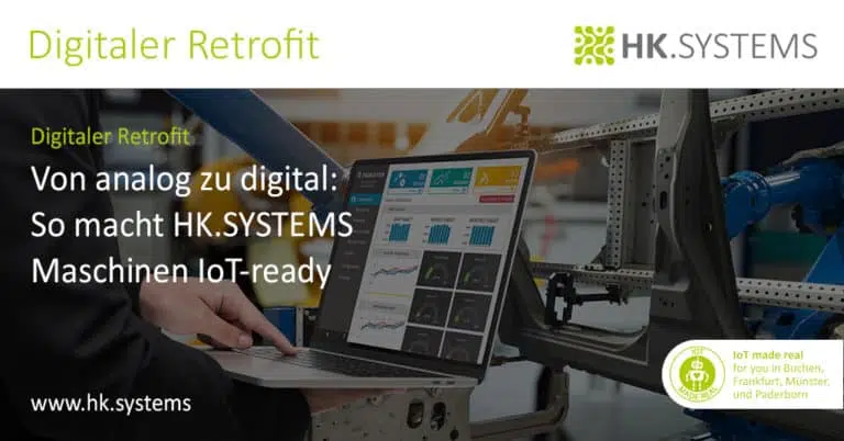 HK.SYSTEMS - wi rmachen deine Maschinen IoT-ready